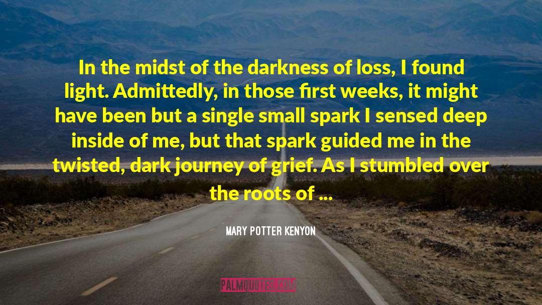 Mary Potter Kenyon Quotes: In the midst of the