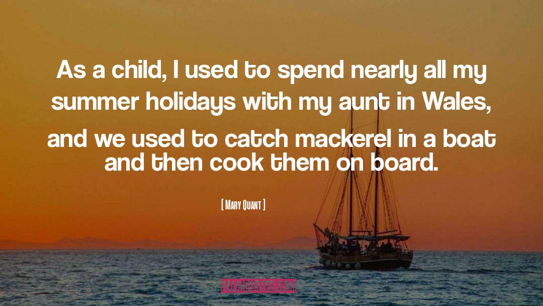 Mary Quant Quotes: As a child, I used