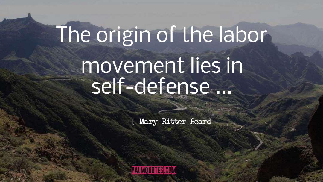 Mary Ritter Beard Quotes: The origin of the labor
