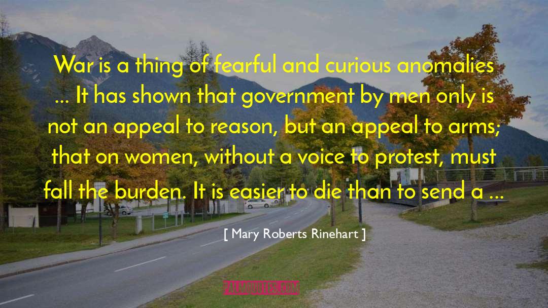 Mary Roberts Rinehart Quotes: War is a thing of