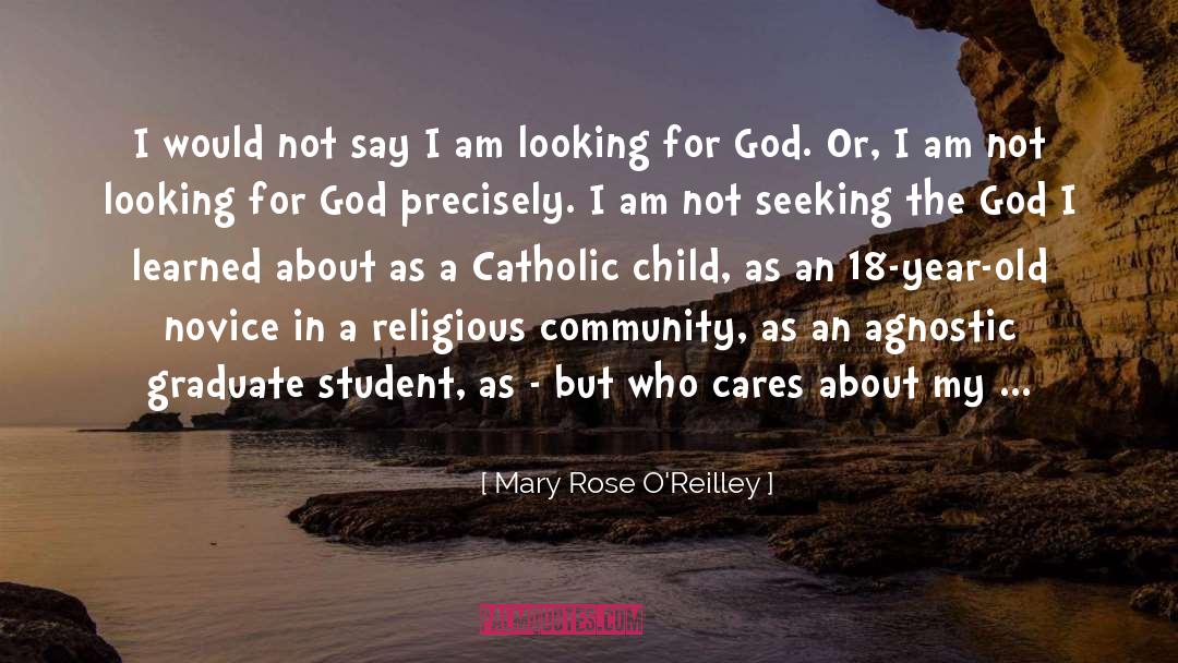 Mary Rose O'Reilley Quotes: I would not say I