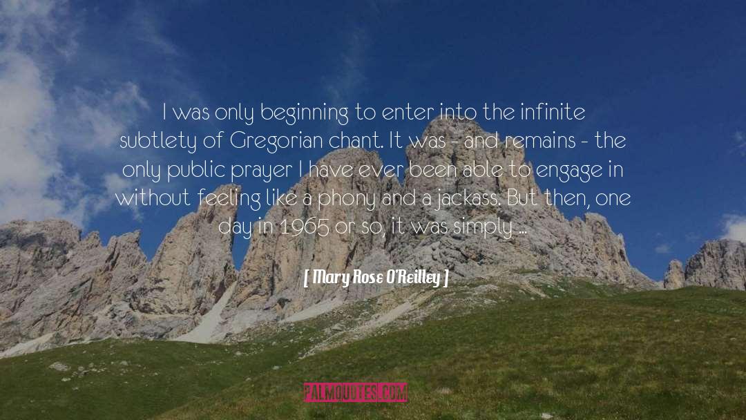 Mary Rose O'Reilley Quotes: I was only beginning to