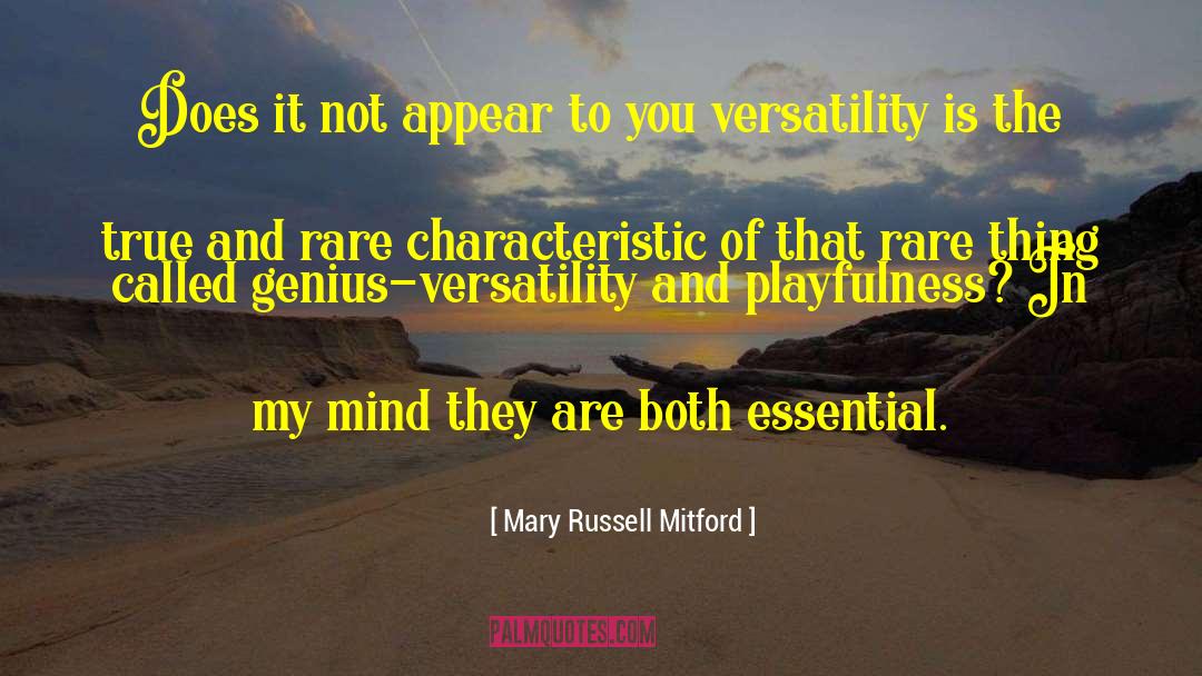 Mary Russell Mitford Quotes: Does it not appear to