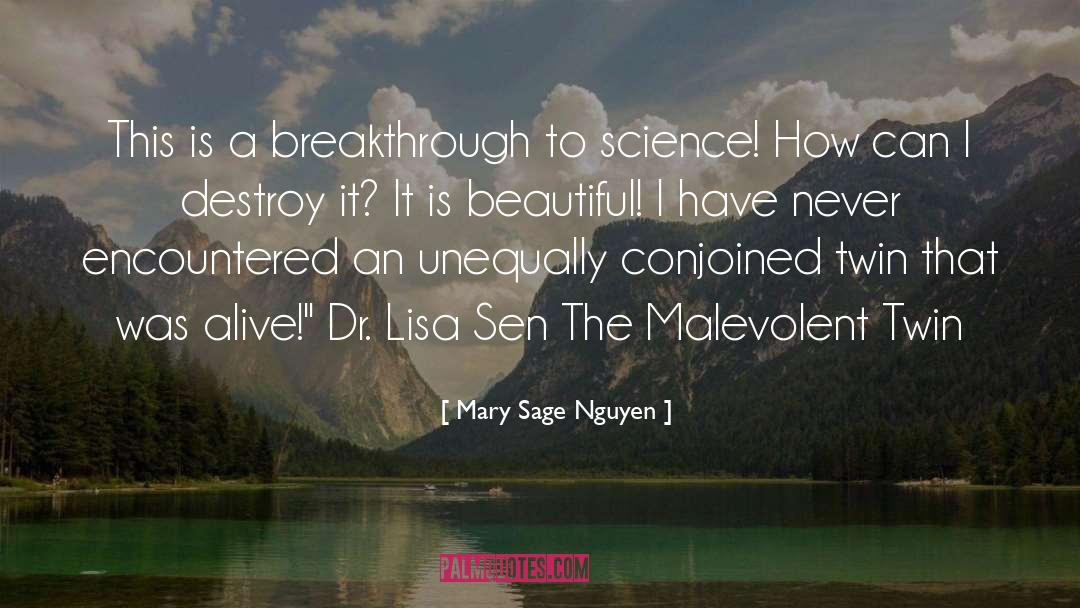 Mary Sage Nguyen Quotes: This is a breakthrough to