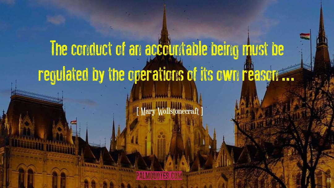 Mary Wollstonecraft Quotes: The conduct of an accountable