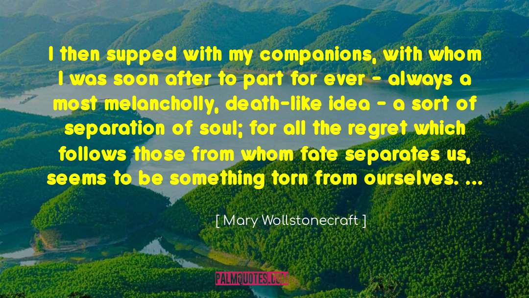 Mary Wollstonecraft Quotes: I then supped with my