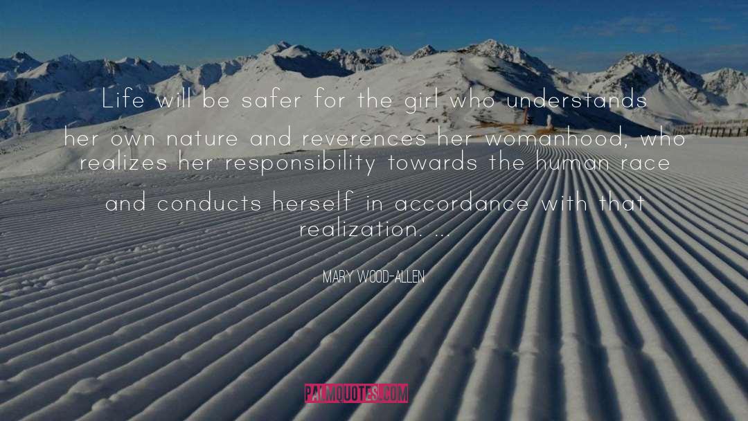 Mary Wood-Allen Quotes: Life will be safer for