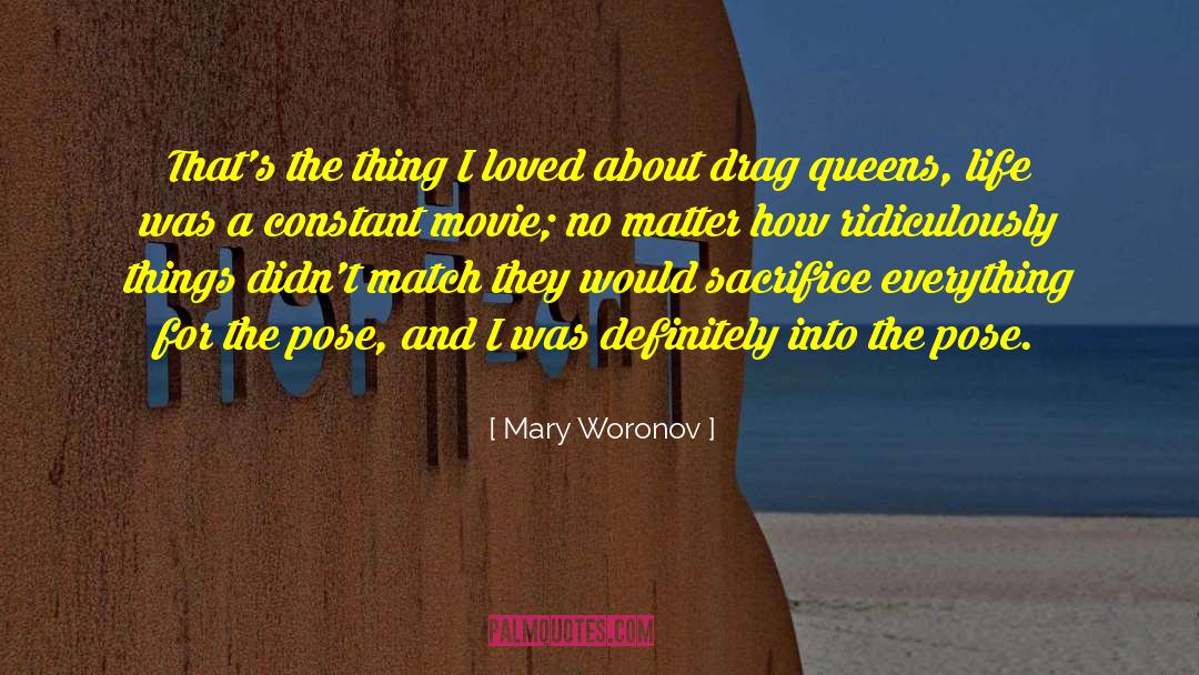 Mary Woronov Quotes: That's the thing I loved