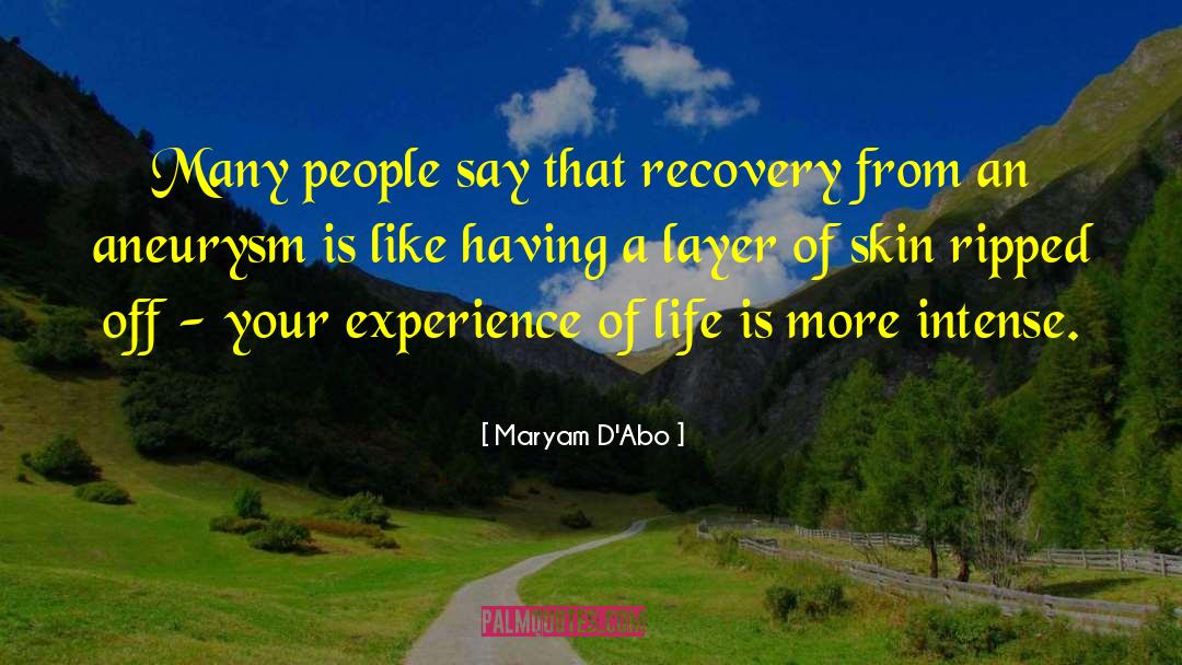 Maryam D'Abo Quotes: Many people say that recovery