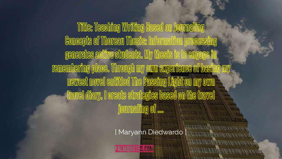 Maryann Diedwardo Quotes: Title: Teaching Writing Based on