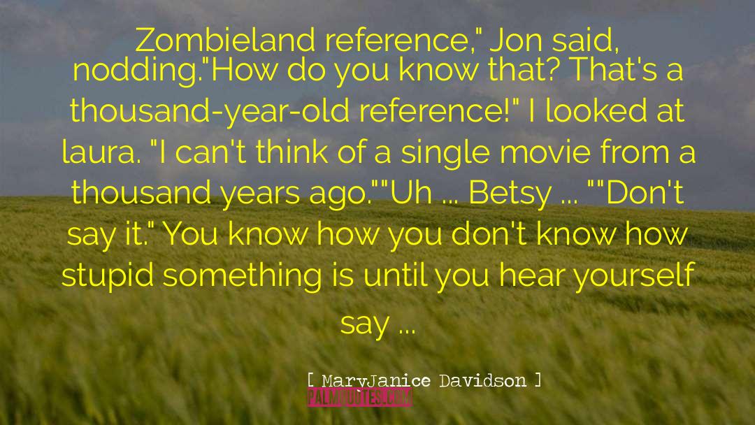 MaryJanice Davidson Quotes: Zombieland reference,