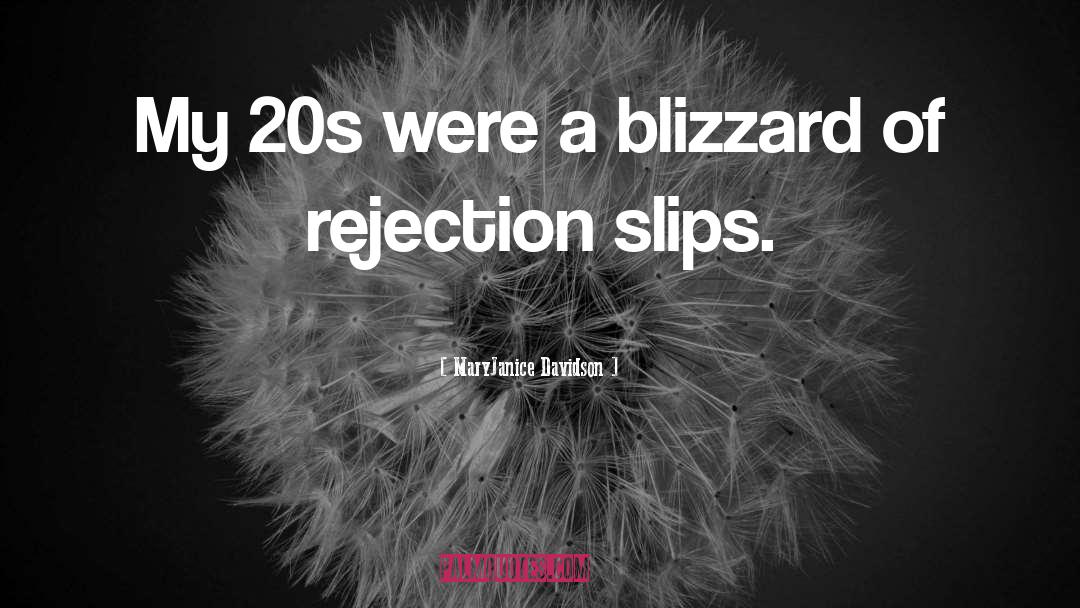 MaryJanice Davidson Quotes: My 20s were a blizzard