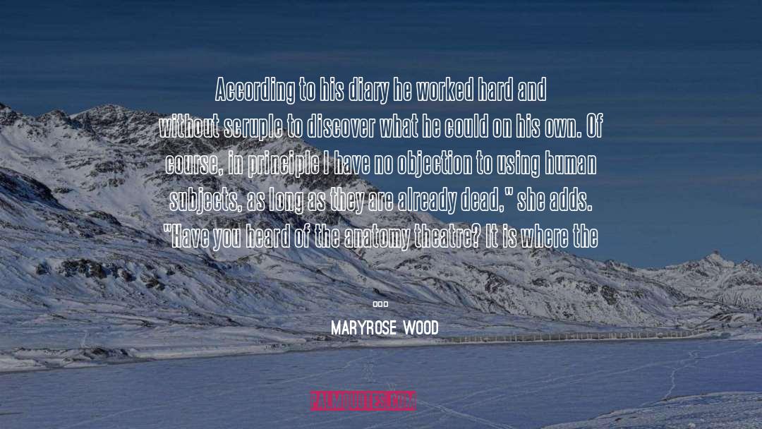 Maryrose Wood Quotes: According to his diary he