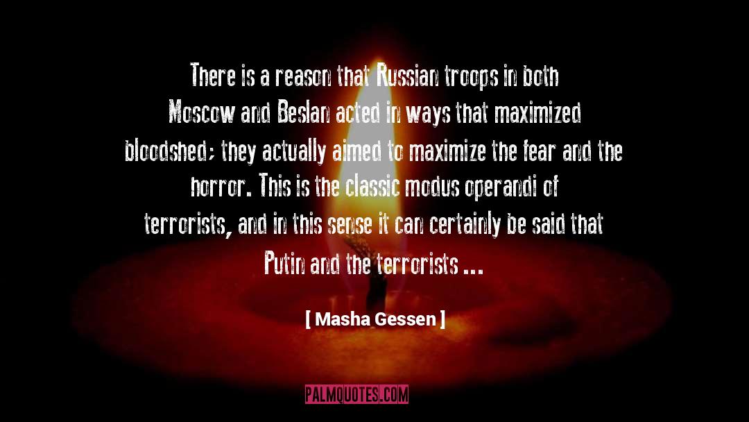 Masha Gessen Quotes: There is a reason that