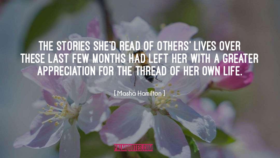 Masha Hamilton Quotes: The stories she'd read of