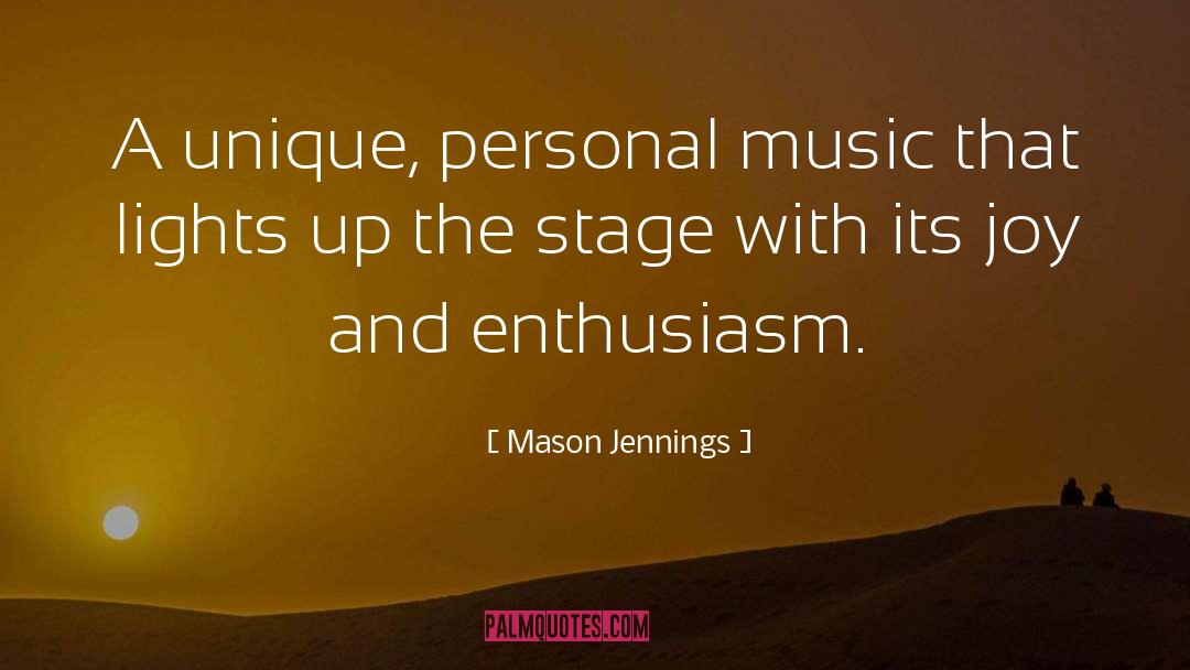 Mason Jennings Quotes: A unique, personal music that