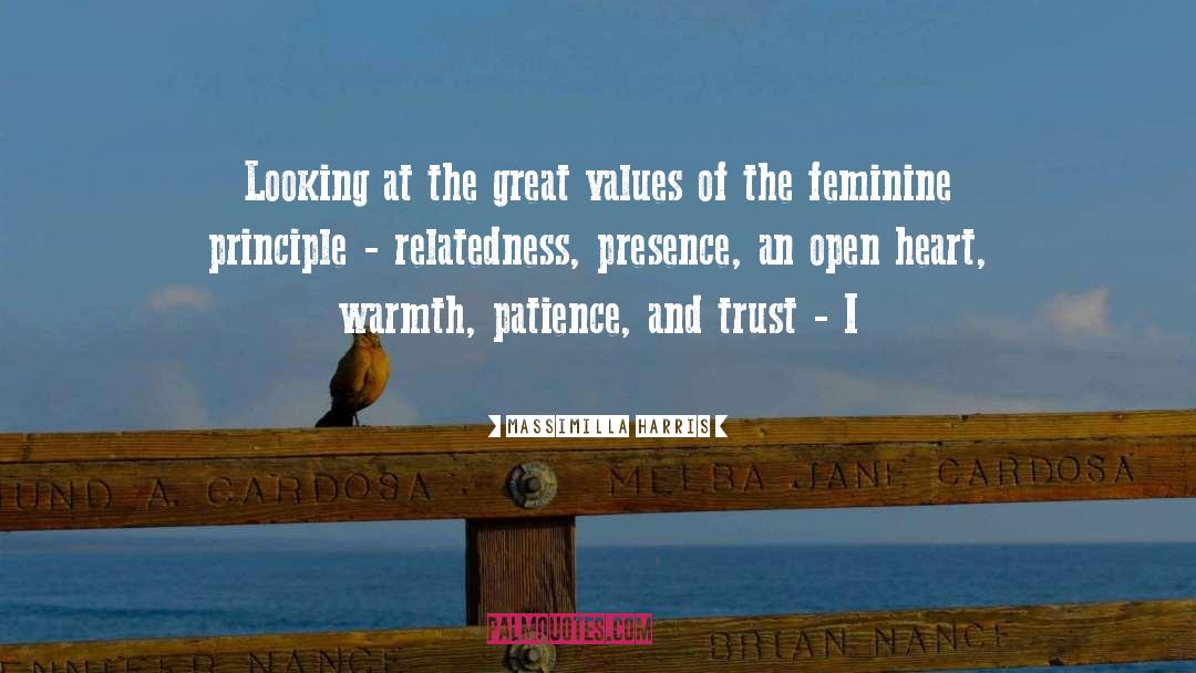 Massimilla Harris Quotes: Looking at the great values