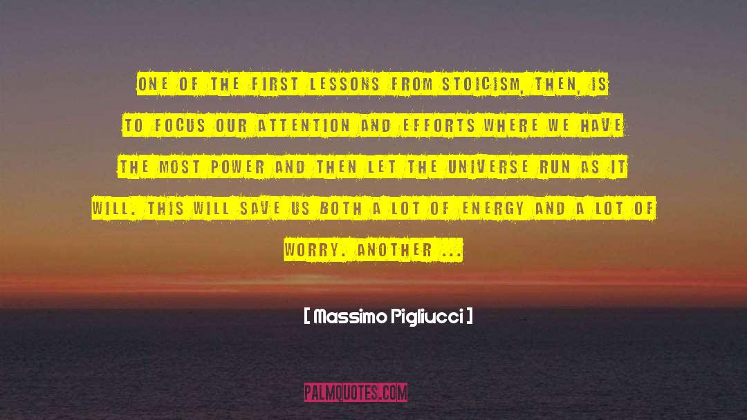 Massimo Pigliucci Quotes: One of the first lessons