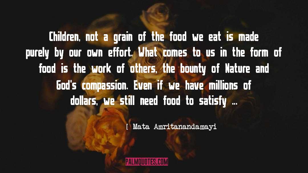 Mata Amritanandamayi Quotes: Children, not a grain of