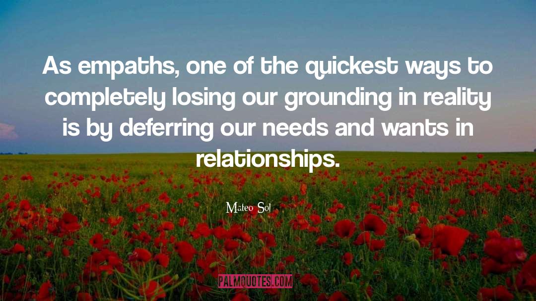 Mateo Sol Quotes: As empaths, one of the