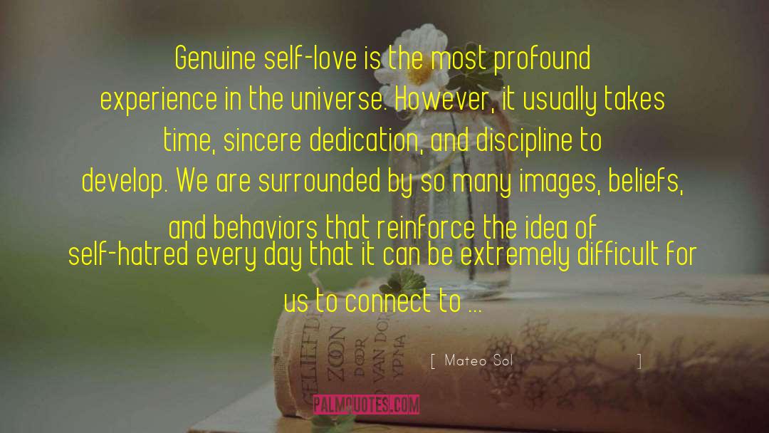 Mateo Sol Quotes: Genuine self-love is the most