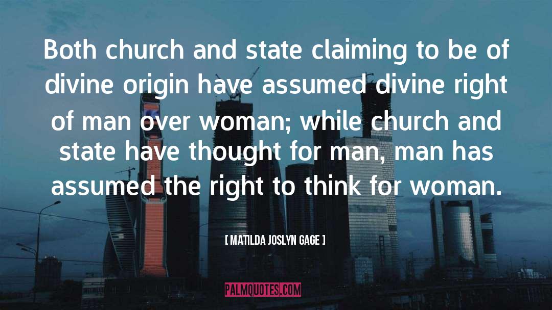 Matilda Joslyn Gage Quotes: Both church and state claiming