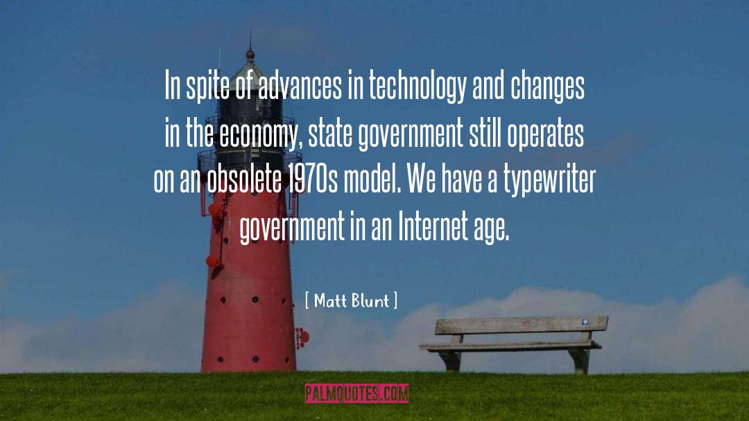 Matt Blunt Quotes: In spite of advances in