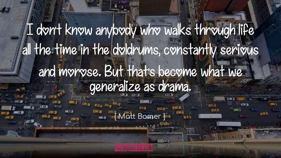 Matt Bomer Quotes: I don't know anybody who