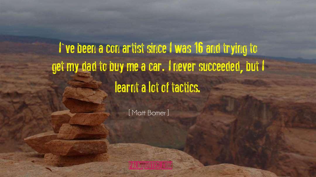 Matt Bomer Quotes: I've been a con artist