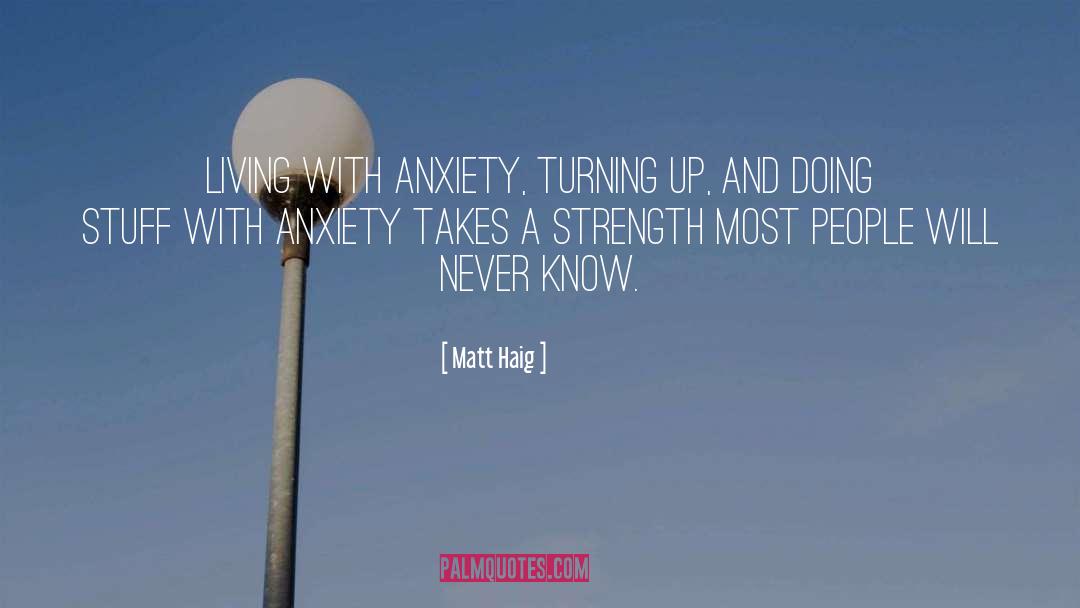 Matt Haig Quotes: Living with anxiety, turning up,