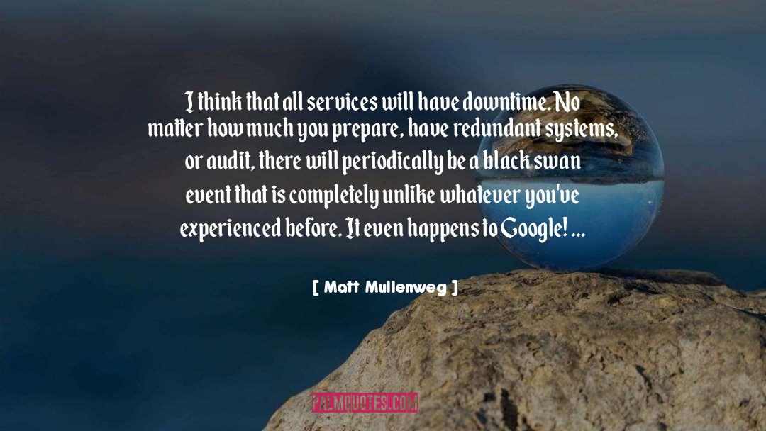 Matt Mullenweg Quotes: I think that all services