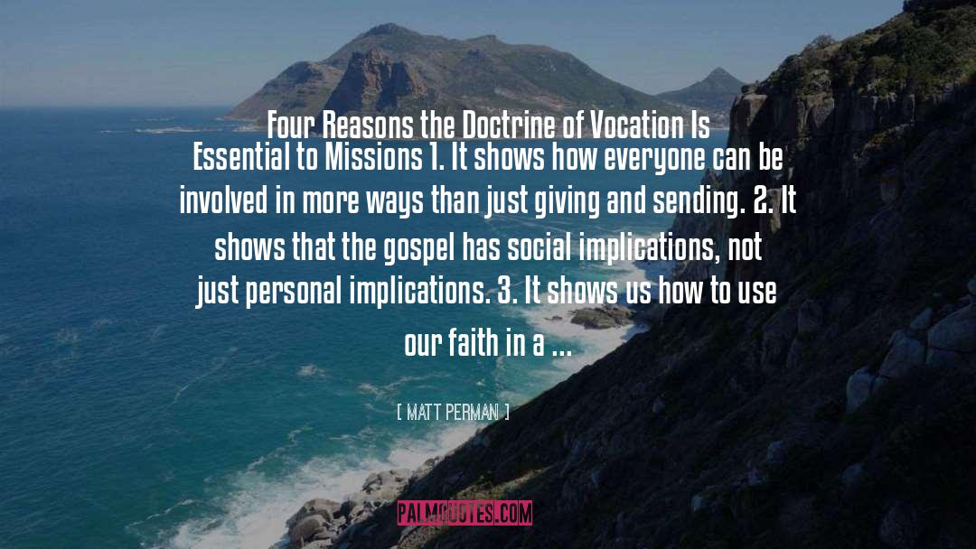 Matt Perman Quotes: Four Reasons the Doctrine of