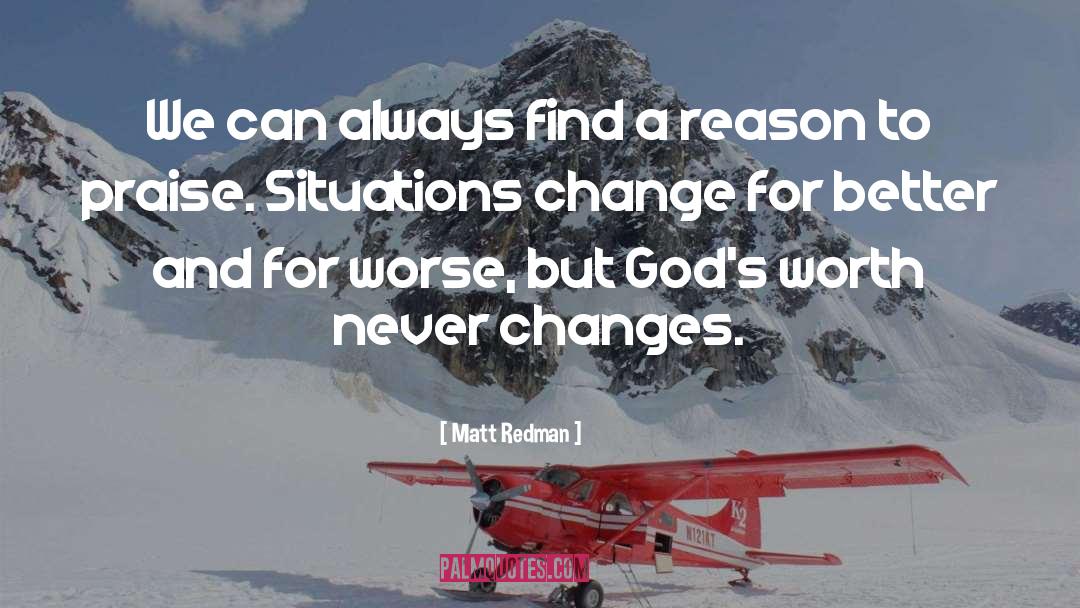 Matt Redman Quotes: We can always find a