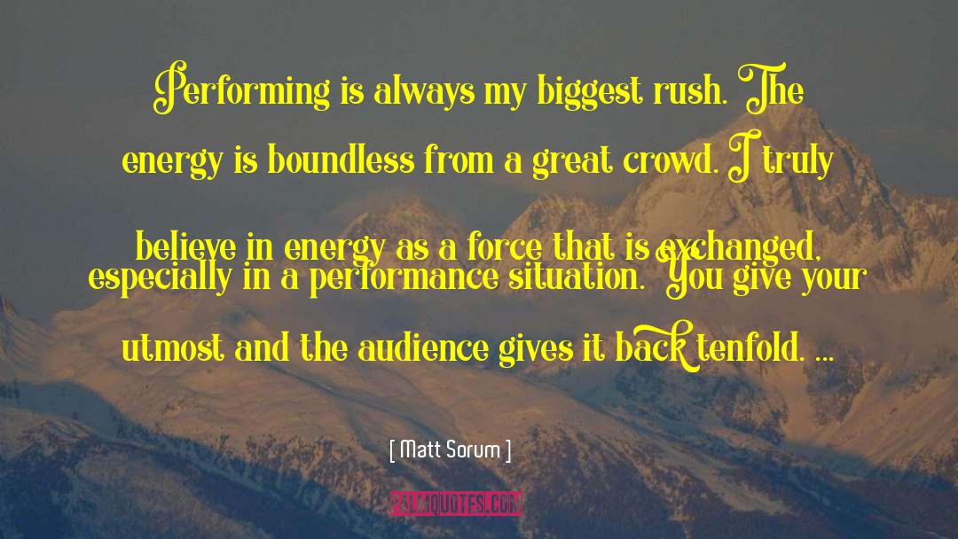 Matt Sorum Quotes: Performing is always my biggest