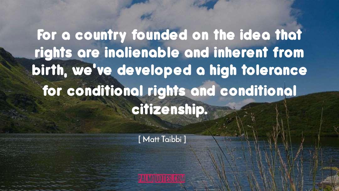Matt Taibbi Quotes: For a country founded on