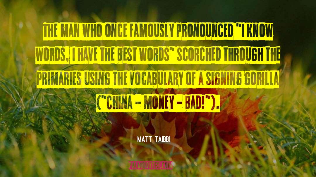 Matt Taibbi Quotes: The man who once famously