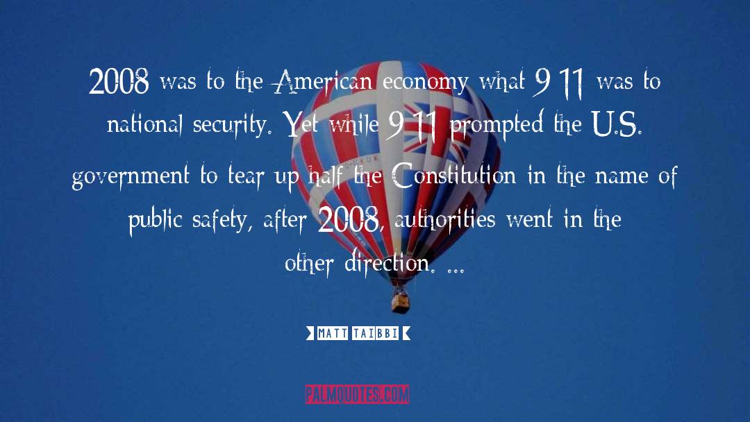 Matt Taibbi Quotes: 2008 was to the American