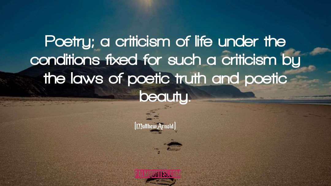 Matthew Arnold Quotes: Poetry; a criticism of life