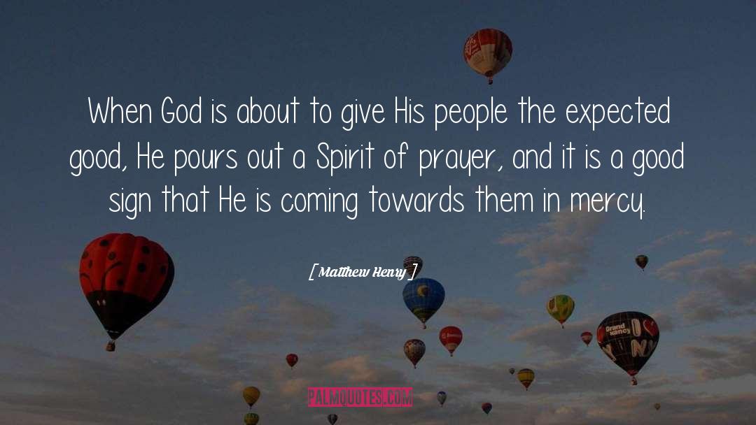 Matthew Henry Quotes: When God is about to