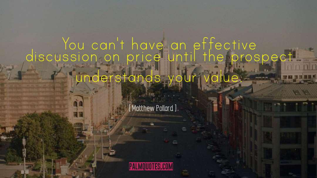 Matthew Pollard Quotes: You can't have an effective