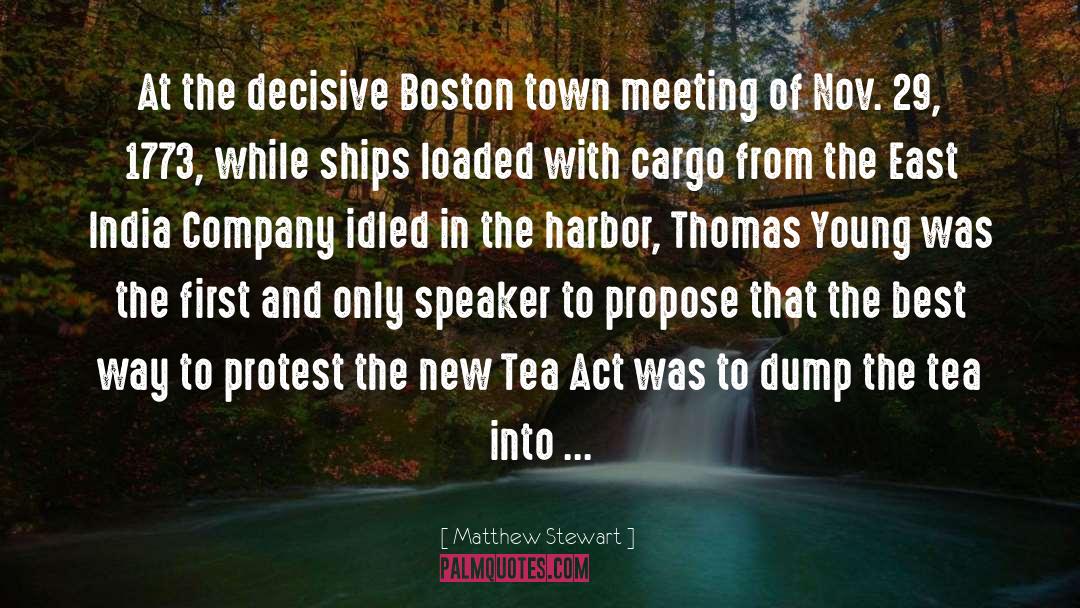 Matthew Stewart Quotes: At the decisive Boston town