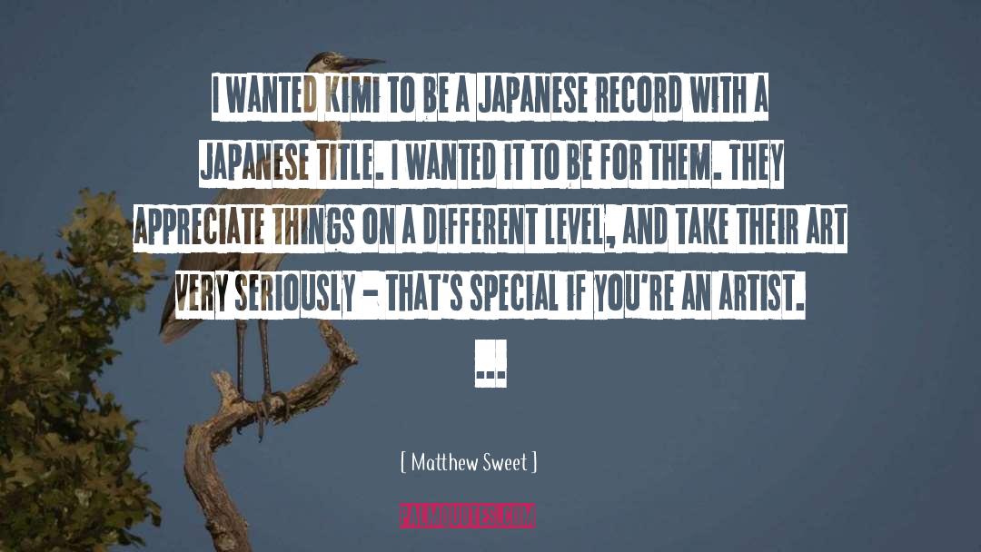 Matthew Sweet Quotes: I wanted Kimi to be