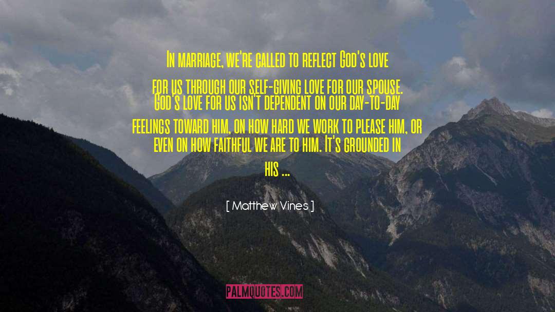 Matthew Vines Quotes: In marriage, we're called to
