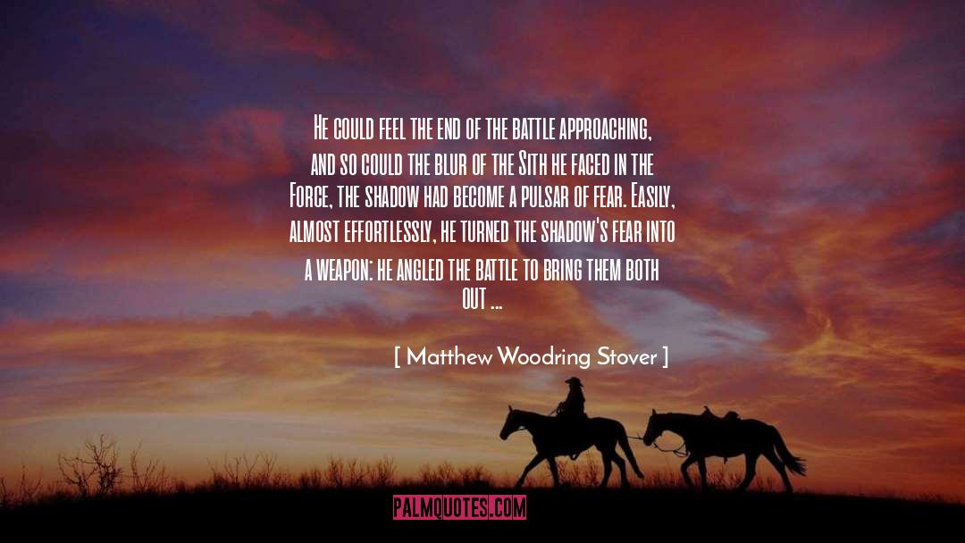 Matthew Woodring Stover Quotes: He could feel the end