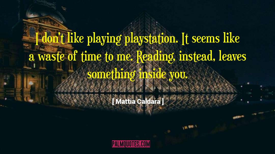 Mattia Caldara Quotes: I don't like playing playstation.