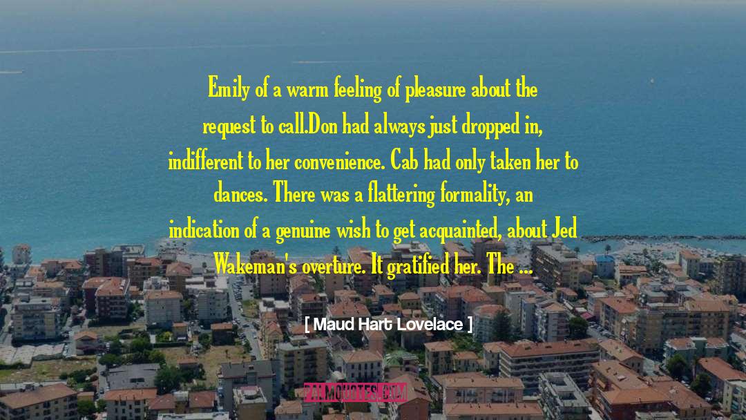 Maud Hart Lovelace Quotes: Emily of a warm feeling