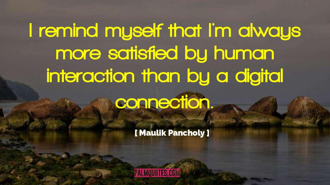 Maulik Pancholy Quotes: I remind myself that I'm