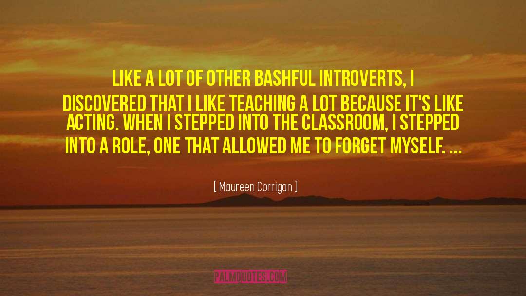 Maureen Corrigan Quotes: Like a lot of other