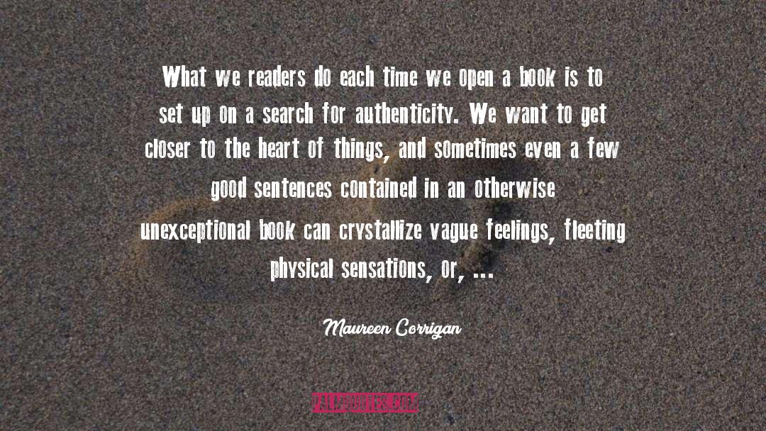 Maureen Corrigan Quotes: What we readers do each