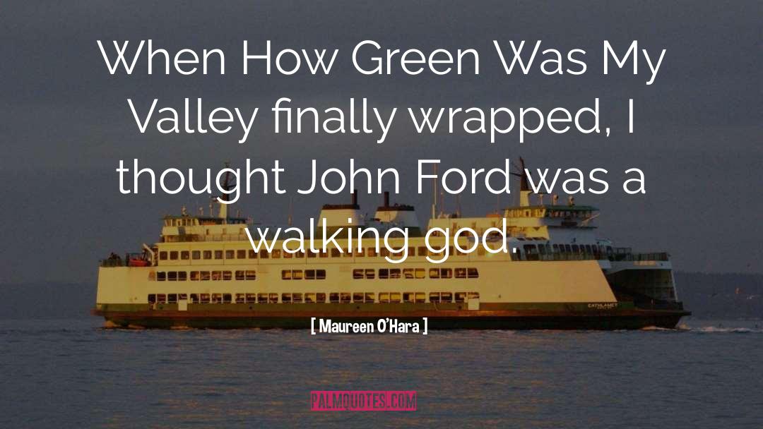 Maureen O'Hara Quotes: When How Green Was My